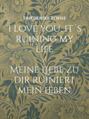 cover image of Meine Liebe zu dir ruiniert mein Leben